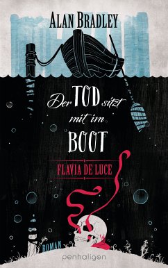 Der Tod sitzt mit im Boot / Flavia de Luce Bd.9 (eBook, ePUB)